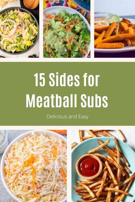 15 Delicious Sides For Meatball Subs Sides For Meatball Sandwiches, Side For Meatball Subs, Sides To Go With Meatball Subs, What Goes With Meatball Subs, What To Serve With Meatball Subs, Meatball Subs Sides Dishes, Side Dishes For Meatball Subs, Sides For Meatball Subs, Sides For Meatballs