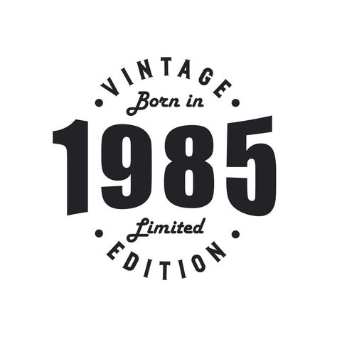 Born in 1985, Vintage 1985 Birthday Celebration 39 + 1 Birthday, 40th Birthday Ideas For Men, Happy 45th Birthday, 1985 Birthday, Vintage 40th Birthday, Back In 1985, Happy 45 Birthday, Funny Vacation Shirts, 50th Birthday Men