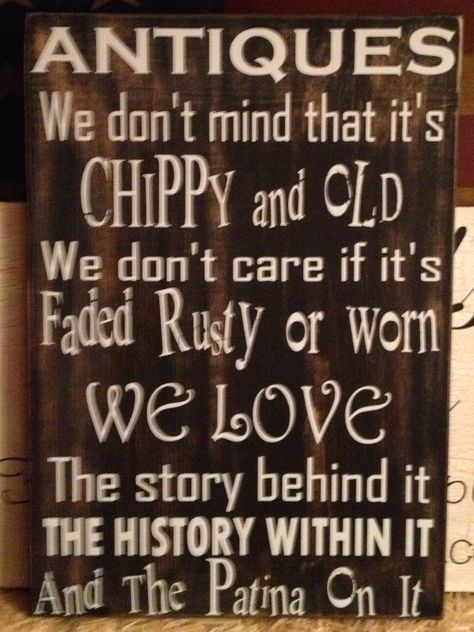 Antique Quotes And Sayings #vestiesteam #vintagequotes Junking Quotes, Antique Quotes, House Quotes, Retro Quotes, Sandwich Board, Vintage Quotes, Antique Signs, Vintage Soul, Creative Activities For Kids