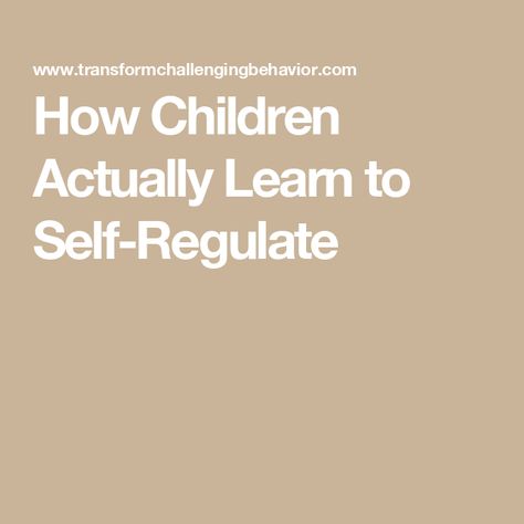 How Children Actually Learn to Self-Regulate How To Self Regulate, Self Regulate, Expressing Emotions, Early Childhood Teacher, Challenging Behaviors, Multiplication For Kids, Self Regulation, Music Activities, Circle Time