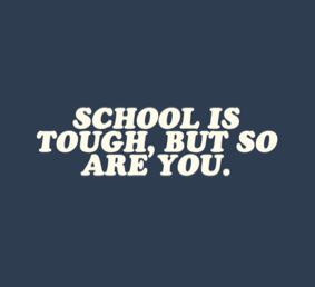 High School Quotes Funny, Med Student Quotes, Good School Quotes, Junior Year High School, High School Quotes, School Motivation Quotes, Tough Quote, Middle School Life, School Prayer