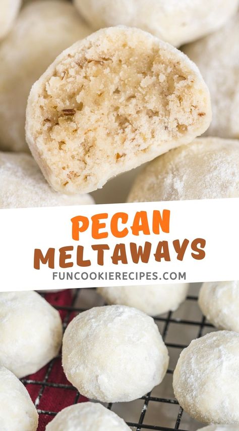 Pecan Drop Cookies, Pecan Meltaways Recipe, Butter Pecan Meltaways Recipe, Pecan Cookies With Powdered Sugar, Pecan Powdered Sugar Cookies, Recipes With Powdered Sugar, Melt In Your Mouth Pecan Cookies, Meltaways Candy, Pecan Balls With Powder Sugar