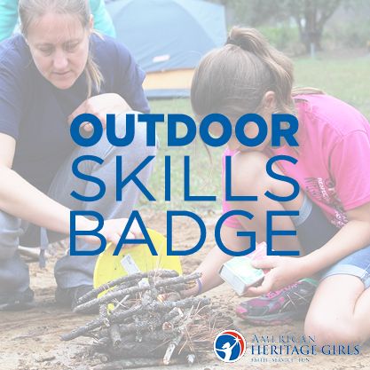 An adult leader holds an item to block the wind while a young girl creates a log cabin wood stack and attempts to light the campfire with a match. Ahg Outdoor Skills Badge, American Heritage Girls Tenderheart, Ahg Crafts, American Heritage Girls Badge, Camp Badges, Ahg Badge, Wood Stack, Outdoor Skills, Camping Knots