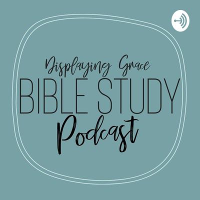 Displaying Grace Bible Study Podcast • A podcast on Anchor Study Podcasts, Psalm 129, Psalm 137, Podcast Intro, Proverbs 7, Bible Genealogy, Proverbs 5, Psalm 106, Bible Board