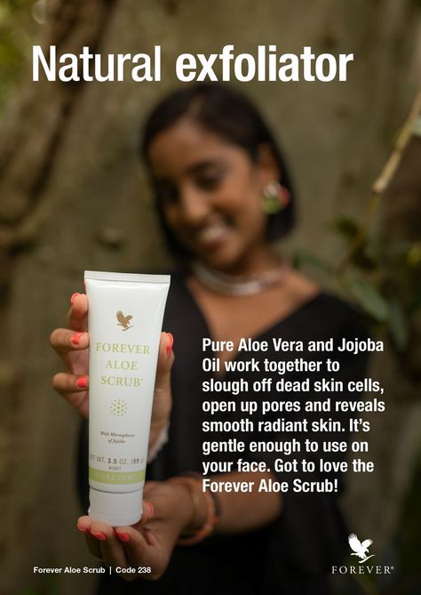 Aloe Scrub, Aloe Sunscreen, Aloe Vera Gelly, Aloe Oil, Forever Products, Forever Business, Forever Aloe, Pure Aloe Vera, Natural Exfoliant