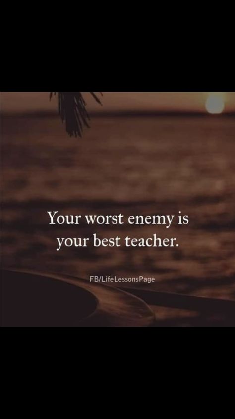 Your worst enemy is your best teacher. Buddha Attitude Quotes For Enemies, Bad Teacher Quotes, Jacque Fresco, Enemies Quotes, Bad Education, Confucius Quotes, Provoking Quotes, Bad Teacher, Teaching Quotes