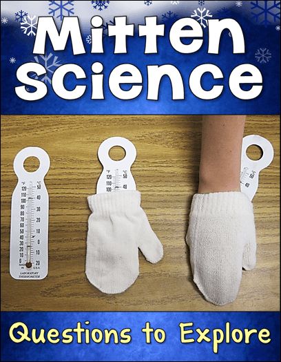 Mittens keep our hands warm, but are mittens themselves warm? Teach your students how to use the scientific process to answer this question, and then have them brainstorm their own mitten science questions to explore. Freebies included in the post! Winter Storytime, Yoga Warm Up, Kindergarten January, Winter Centers, Winter Stem, Clothing Study, Scientific Process, Pre-k Science, Science Inquiry