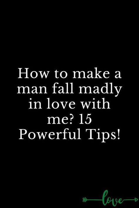 How to make a man fall madly in love with me? 15 Powerful Tips! How To Make Fall In Love With You, How To Make Men Fall In Love With You, Make A Man Fall In Love With You, Make Him Fall For You, How To Make A Guy Fall For U Tips, How Do Men Fall In Love, Make Him Fall In Love With You, How To Make A Guy Fall In Love With You, How To Make Him Fall In Love