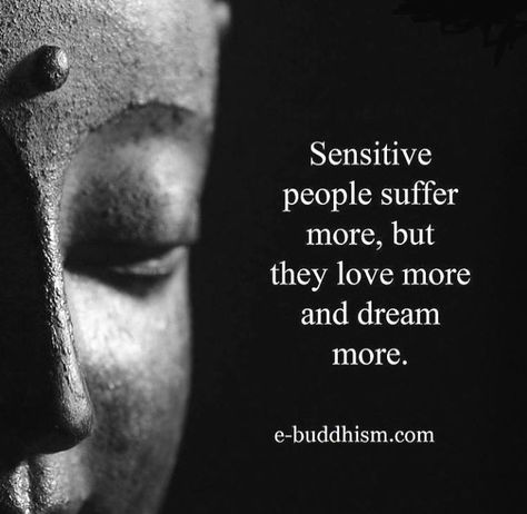 Sensitive Quotes, Yoga Relaxation, Buddhism Quotes, Buddha Quotes Inspirational, Buddha Teachings, Buddhism Quote, Buddhist Quotes, Sensitive People, Buddha Quote