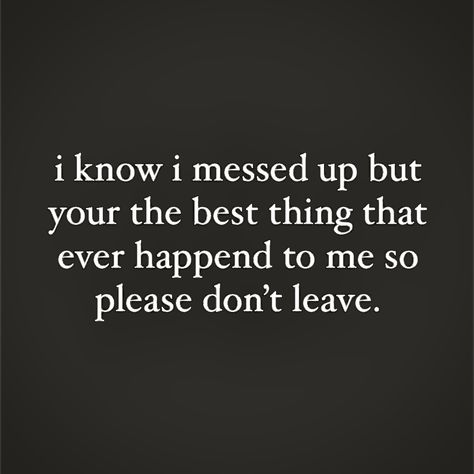 I Was Wrong Quotes Relationships, You Messed Up Quotes Relationships, When You Messed Up Quotes Relationships, Quotes About Messing Up Relationships, I Know I Messed Up Quotes Relationships, Messing Up Quotes Relationships, Quotes Abt Relationship, I Messed Up Quotes Relationships, I Messed Up Quotes