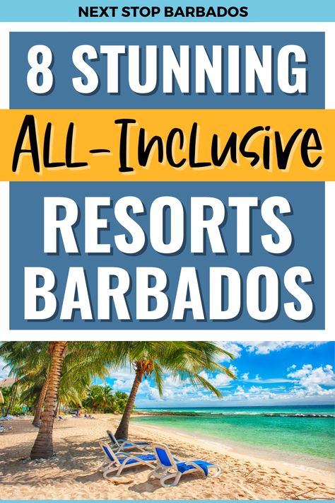 Beach chairs facing the ocean under a palm tree with text that reads 8 stunning all inclusive resorts Barbados Barbados Resorts, Dover Beach, All Inclusive Beach Resorts, Barbados Vacation, Barbados Travel, Best All Inclusive Resorts, All Inclusive Vacations, Family Resorts, Caribbean Travel