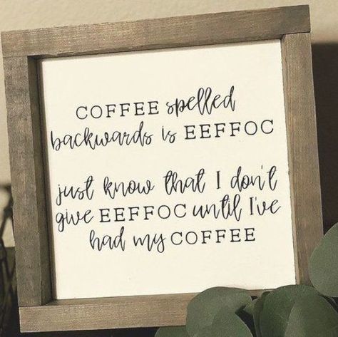 Funny Signs For Kitchen, Signs For Coffee Bar, Coffee Signs For Kitchen Farmhouse Style, Christmas Signs Wood Sayings, Eeffoc Quote, Funny Bar Signs For Home, Funny Coffee Bar Signs, Diy Coffee Bar Sign, Cricut Kitchen Signs