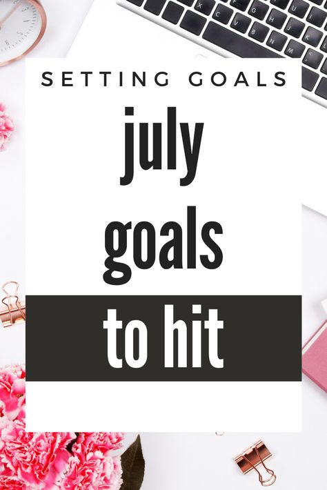 It’s no secret that I am someone who believes in setting goals every month and making sure that I hit them on a regular basis. I’ve thought long and hard about what I want my July goals list to look like because I fell a bit short during June. July Goals List, July Goals, Goals List, Family Tips, Goal List, Are You Bored, Money Goals, Mom Bloggers, Frugal Tips