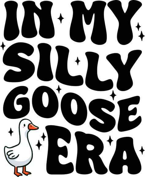 In My Silly Goose Era Funny -- Choose from our vast selection of Crewneck and V-Neck T-Shirts to match with your favorite design to make the perfect graphic T-Shirt. Pick your favorite: Classic, Boxy, Tri-Blend, V-Neck, or Premium. Customize your color! For men and women. Funny Tshirt Quotes, Chic Tattoo, Simple Christmas Cards, Silly Goose, Funny Svg, Drama Queens, T Shirts With Sayings, Funny T Shirt, How To Look Classy