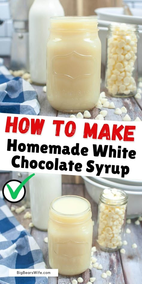 This tasty and easy Homemade White Chocolate Syrup is perfect for pouring into coffee, iced coffee, smoothies and hot chocolate! via @bigbearswife White Chocolate Syrup For Coffee, White Chocolate Coffee Syrup, Chocolate Syrup For Coffee, Diy Coffee Creamer, Diy Coffee Drinks, Homemade White Chocolate, White Chocolate Syrup, Homemade Frappuccino, Coffee Syrups