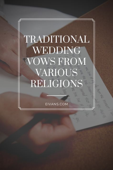 Check our list of traditional wedding vows for each religious faith to help you craft your own wedding vows for your big day! #weddingvows #weddingvowsideas #eivans How To Write A Vow Marriage, Traditional Vows Christian, Writing Own Vows, Wedding Vow Outline, Wedding Vow Writing Tips, Traditional Wedding Vows, Wedding Freebies, Seventh Day Adventist Church, Seventh Day Adventist