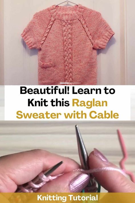 Watching this incredible video tutorial you will be able to learn to Knit this Raglan Sweater with cable. This summer sweater is super cute! The creator of this video will teach you how to knit it step by step, you will only have to follow her instructions so that the result of your knitting looks incredible. You can get creative and do it with the yarn color that you like the most! Also, this summer sweater could be a gift for someone you love. We are sure it will be your favorite!... Learn To Knit, Summer Sweater, Cable Knitting, Raglan Sweater, Stylish Scarves, Summer Sweaters, How To Knit, Diy Knitting, Knitting Tutorial