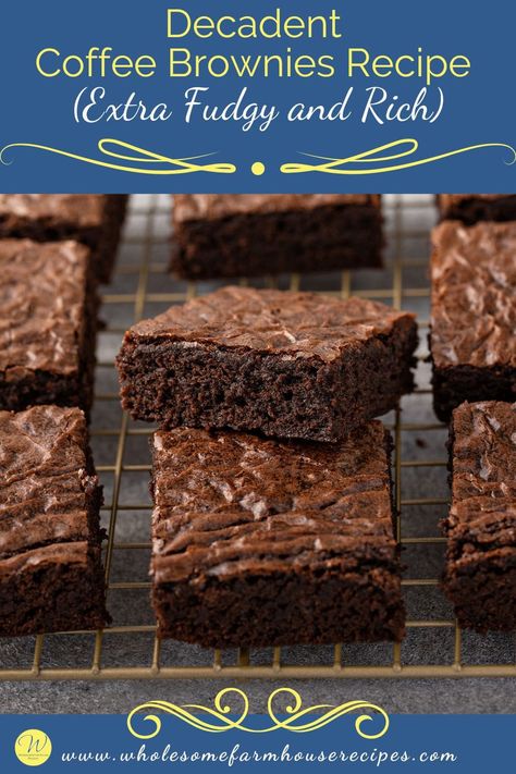 Decadent Coffee Brownies Recipe (Extra Fudgy and Rich) Best Fudgy Brownie Recipe, Mocha Fudge, Coffee Brownies, Flourless Brownies, Fudgy Brownie Recipe, Best Brownie Recipe, Best Brownies, Recipes Appetizers And Snacks, Bar Cookies