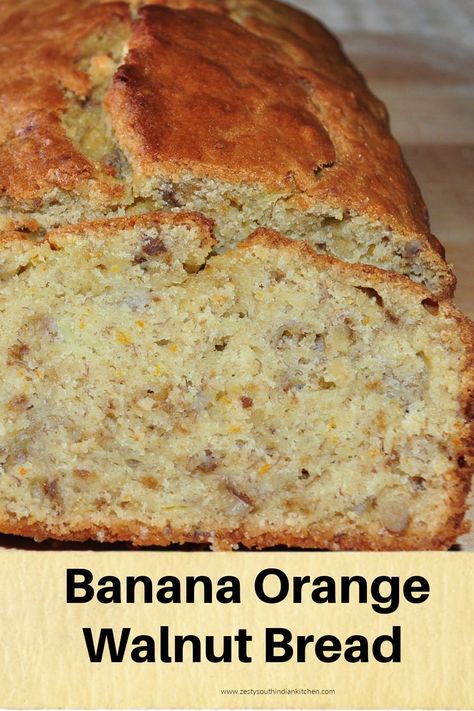 Delicious banana orange walnut bread with goodness of banana and orange with touch of cardamom and toasted walnuts. Apple Banana Bread, Orange Bread Recipe, Orange Muffin Recipe, South Indian Kitchen, Banana Walnut Bread, Bread Soft, Oatmeal Bread, Walnut Bread, Banana Walnut