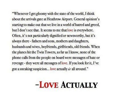 love actually IS all around Love Actually Quotes, Famous Inspirational Quotes, Favorite Movie Quotes, I Love Cinema, Words Love, Never Stop Dreaming, Love Actually, Film Quotes, E Card