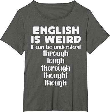 Amazon.com: English is Weird Funny English Teacher Gifts Grammar Teacher T-Shirt : Clothing, Shoes & Jewelry English Is Weird, English Teacher Gifts, Funny English, Weird Funny, Teacher Humor, English Teacher, Teacher Tshirts, Clothing Ideas, Grammar