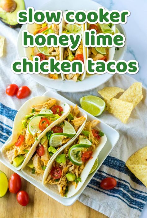 Honey Lime Chicken Tacos, Lime Chicken Tacos, Lime Chicken Recipes, Honey Lime Chicken, Chicken Tacos Crockpot, Crock Pot Tacos, Slow Cooker Pasta, Slow Cooker Desserts, Burrito Bowls