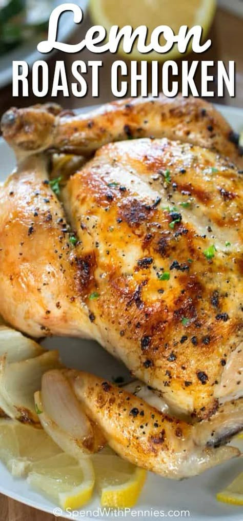 This Lemon Roast Chicken recipe is easy to make and comes out perfectly every time! Tender juicy chicken with hints of lemon is perfectly seasoned and oven roasted to perfection. #spendwithpennies #wholechickenrecipe #easyrecipe #easydinner #bestchickenrecipe #lemonrecipe #simplechickenrecipe Whole Chicken Recipes Lemon, Lemon Roast Chicken Recipe, Lemon Whole Chicken Recipe, Easy Whole Chicken In Oven, Oven Roasted Lemon Chicken, Roast Chicken Lemon, Roast Chicken Whole, Whole Chicken In Oven, Lemon Roast Chicken