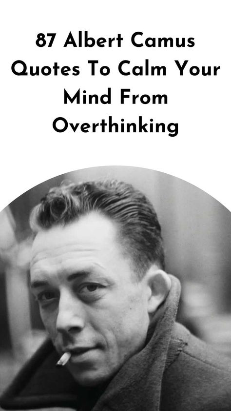 Check out these inspirational Albert Camus quotes that will help you to find solace and peace of mind. Albert Camus Quotes, Camus Quotes, Bruce Lee Quotes, Mental Health Activities, Stop Overthinking, Best Self Help Books, Calm Your Mind, Calm Quotes, Personal Improvement