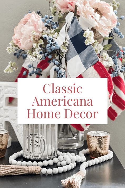 Classy and Stylish Americana Home Decor for Memorial Day, 4th of July, and Veteran's Day Elegant Patriotic Decor, Classy Fourth Of July Decor, Vintage 4th Of July Decor, Americana Decor Farmhouse Style, Modern Patriotic Decor, Diy Americana Decor, Farmhouse 4th Of July Decor, 4th Of July Table Decor, Vintage Americana Decor