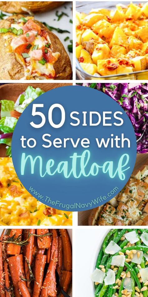 What To Cook With Meatloaf, What Goes With Meatloaf Sides, Sides Dishes For Meatloaf, Best Sides For Meatloaf, Meatloaf Side Dishes Ideas, Meat Loaf Sides, Sides To Go With Meatloaf, What Goes Good With Meatloaf, Meatloaf Dinner Sides Dishes