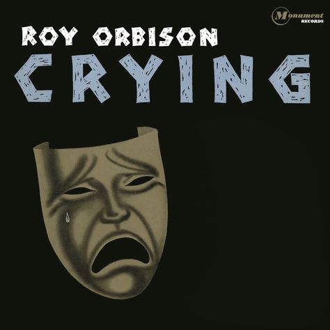 Crying - Roy Orbison: Song Lyrics, Music Videos & Concerts Best Breakup Songs, Frankie Valli, Breakup Songs, You Dont Love Me, Heartbreak Hotel, Dont Love Me, Roy Orbison, Summer Songs, Pop Hits