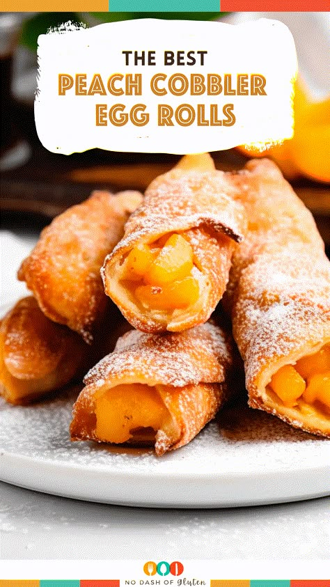 Peach Cobbler Egg Rolls, Gluten Free Egg Rolls, Best Peach Cobbler, Creative Snacks, Unique Desserts, Canned Peaches, Peach Cobbler, Homemade Vanilla, Egg Rolls