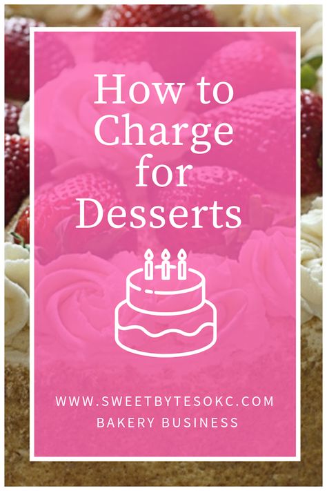 I wish I had this advice when I started my bakery. Everything you need to know about how to charge for desserts from Sweet Bytes OKC. #cakepricing #homebakery #bakerybusiness #bakery #openabakery What To Charge For Cakes, Start A Bakery, Bakery Business Plan, Weekend Baking, Bakery Goods, Opening A Bakery, Home Bakery Business, Small Bakery, Bakery Decor