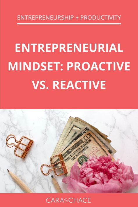 Entrepreneurial Mindset: Proactive vs. Reactive — Cara Chace Reactive Quotes, Proactive Vs Reactive, Sell On Pinterest, Productivity Coach, Pinterest Advertising, Pinterest Analytics, Rich Pins, Business Checklist, Create Ads