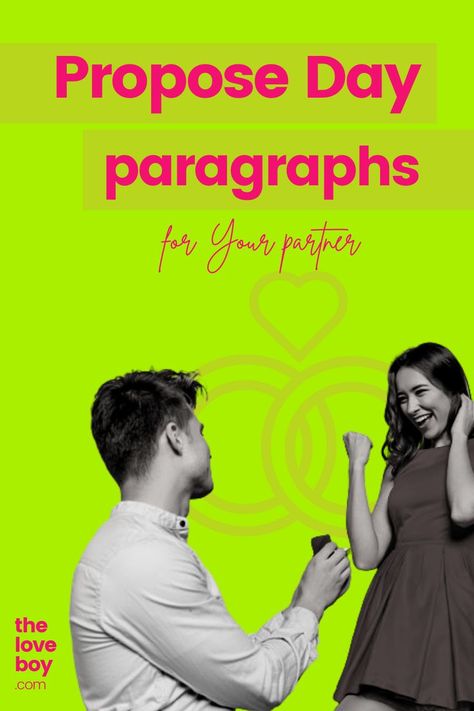 Propose Day Paragraphs For Your Love Partner Paragraphs For Her, Love Partner, Relationship Stages, Paragraphs For Him, Propose Day, Her And Him, Words To Use, For Your Love, Be Better