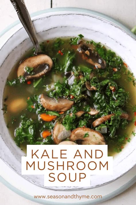 Autumn Kale and Mushroom Soup Meaty Mushrooms, Kale And Mushroom, Kale Mushroom, Kale Soup Recipes, Gf Meals, Recipes For Chicken, Chicken Kale, Chicken Noodle Recipes, Kale Soup