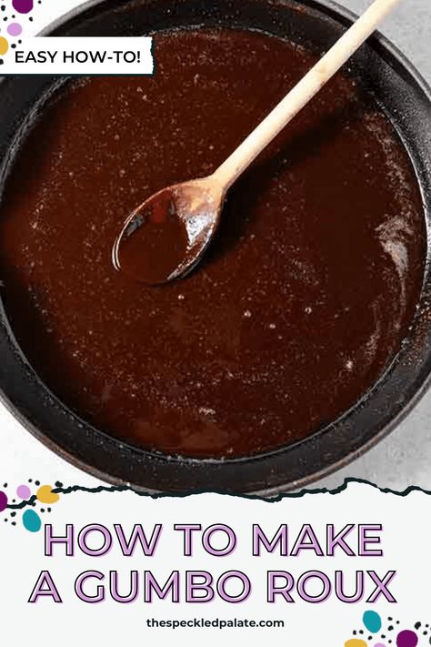 How to Make Dark Roux for Gumbo Roux For Gumbo, How To Make Roux, Gumbo Roux, How To Make Gumbo, Best Gumbo, Roux Recipe, Justin Wilson, Dark Roux, Creole Gumbo