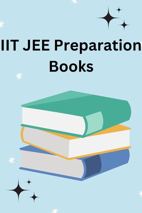 IIT JEE Preparation Books Jee Books, Jee Preparation, Jee Exam, Iit Jee, Math Books, Organic Chemistry, Chemistry, Physics, Books