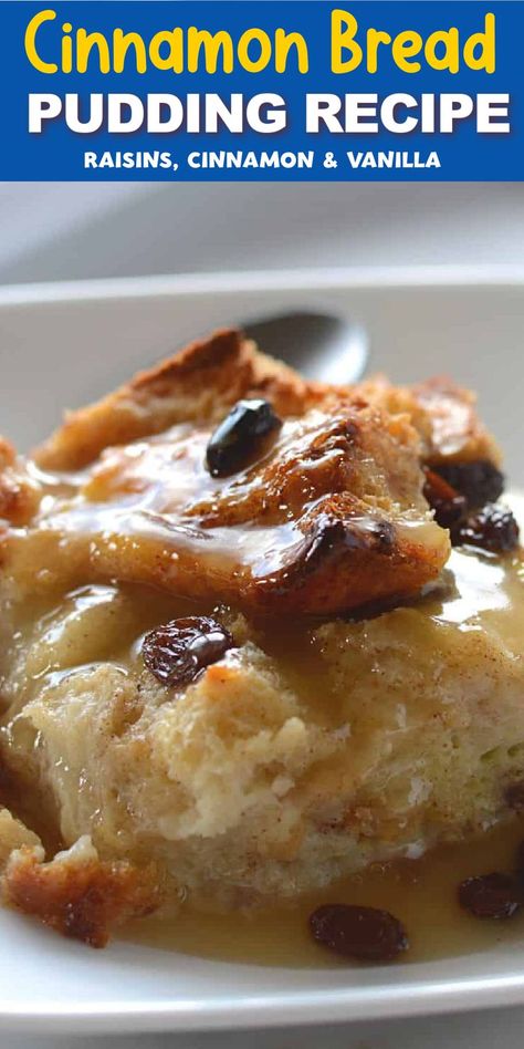 Square of moist looking bread pudding with raisins and sauce with Pinterest overlay. Traditional Bread Pudding Recipe, Cinnamon Bread Pudding Recipe, Homemade Bread Pudding, Cinnamon Roll Bread Pudding, Custard Bread Pudding, Traditional Bread Pudding, Cinnamon Bread Pudding, Raisin Bread Pudding, Best Bread Pudding Recipe