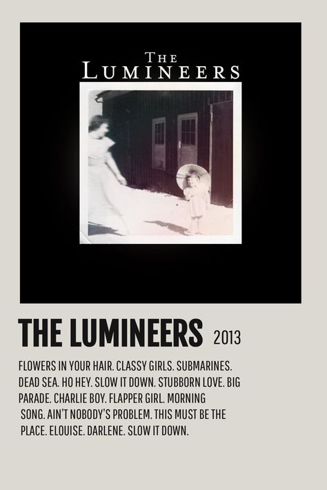 Lumineers Polaroid Poster, Lumineers Album Poster, The Lumineers Album Cover, The Lumineers Poster, Lumineers Aesthetic, Canvas For Office, Morning Songs, Rock Band Posters, Music Poster Ideas