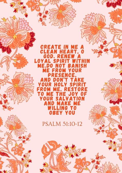 Psalms 51:10 Wallpaper, Psalm 51:12 Wallpaper, Psalm 51:10-12 Wallpaper, Psalm 51:10-12, Create In Me A Clean Heart Psalm 51, Psalm 51:10, Christian Lockscreen Aesthetic, Psalms 51, Aesthetic Scripture