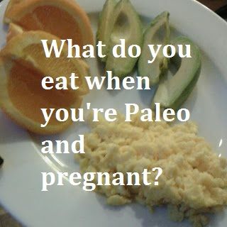 What Do You Eat When You're Paleo and Pregnant? Diet To Help Get Pregnant, Not To Eat When Pregnant, Trying To Get Pregnant Diet, Paleo Pregnancy, Do Not Eat While Pregnant, Whitney Rose, Easy Paleo Dinner Recipes, Pregnant Mommy, Paleolithic Diet