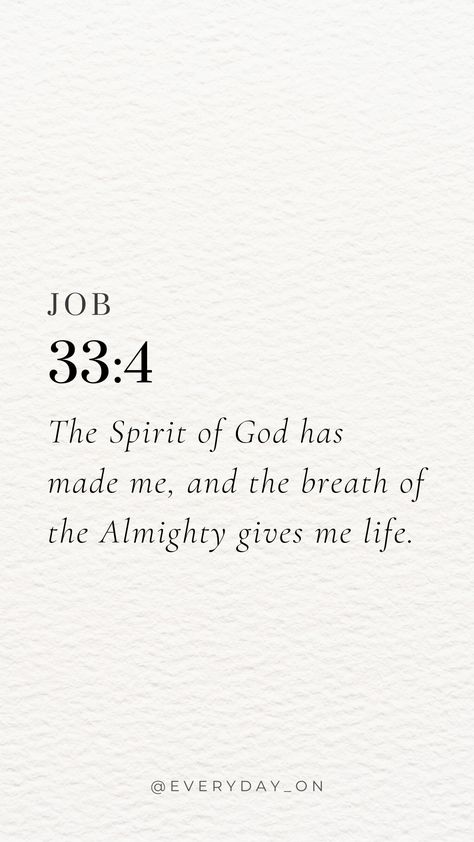 Bible Verse Of Blessings, Bible Verse About Breathing, Bible Job Quotes, Bible Verse Blessed, Job 28:28, Job 33:4, Bible Verse Genesis, Job Scripture Quotes, Nice Bible Verses