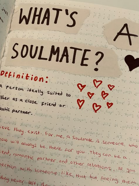 Aesthetic love journal page inspo about soulmates Memory Book Aesthetic Boyfriend, Couple Sketchbook Ideas, What Is A Soulmate Journal Page, What's A Soulmate Journal, Soulmate Journal Page, Our Adventure Book Ideas Pages Boyfriend, Relationship Scrapbook Pages, Scrape Book For Boyfriend, Scrapbook Page Ideas For Boyfriend Anniversaries