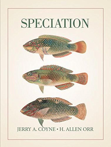 Speciation by Coyne J. Origin Of Species, University Of Rochester, Evolutionary Biology, Scientific Journal, The University Of Chicago, Oxford University Press, Science Books, Book Store, Health Science