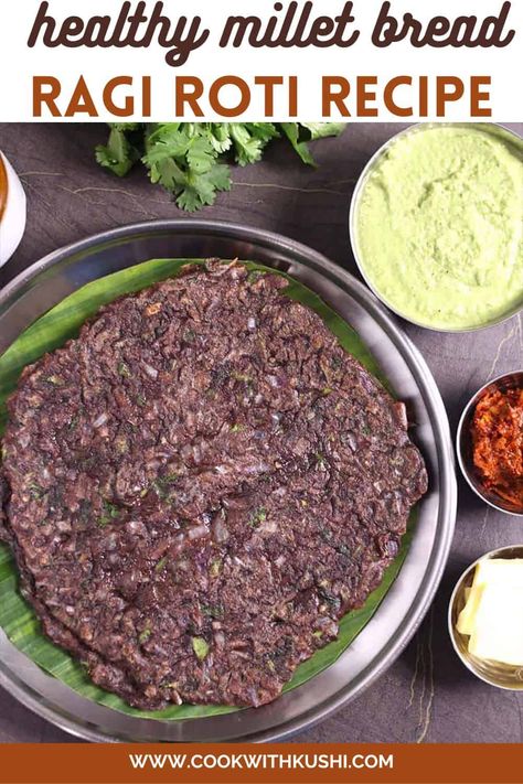 ragi, finger millet, roti, rotti, Indian roti, gluten free roti, weight loss recipes Roti Recipe Easy, Ragi Roti, Millet Bread, Ragi Recipes, Ragi Flour, Indian Chutney, Finger Millet, Bread Healthy, Vegan Indian Recipes