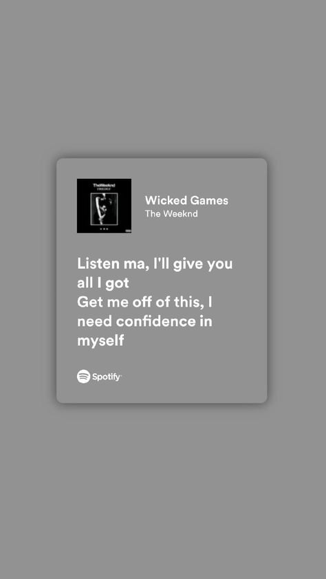 #spotify #lyrics #songs #music #aesthetic #quotes #pinterest #instagram #tiktok #inspiration #love  #love songs #couple goals #romantic songs #hopeless romantic #relatable #popular songs #mood #beautiful songs Wicked Games The Weeknd, Lyrics The Weeknd, Weeknd Quotes, Spotify Quotes, Wicked Game, Spotify Lyrics, The Weeknd, Song Quotes, Lyric Quotes