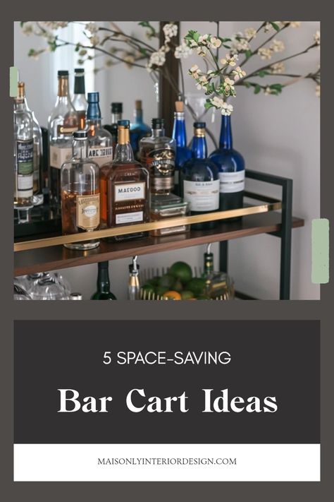 Explore 5 stylish, space-saving bar cart ideas perfect for small spaces. Ideal for entertaining guests in cozy settings, this pin features sleek designs and clever organization tips, making the most of your space. Bar Set Up Ideas For Home, Shelves Over Bar Cart, Bookshelf As Bar Cart, Home Bar Storage Ideas, Bar Cart With Decanters, Mobile Mini Bar, Black Bar Cart Ideas, 3 Tier Bar Cart, Liquor Storage Ideas Small Spaces