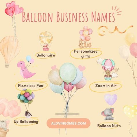 Balloon Business Names, Balloon Business Names Ideas, Catchy Balloon Business Names, Names for Balloon Business, Balloon Decor Business Names, Cute Balloon Business Names, Balloon Arch Business Names, Balloon Garland Business Names, Balloon Decoration Business Names. Balloon Shop Name Ideas, Balloon Buisness Name, Ballon Business Names, Balloon Company Name Ideas, Party Decor Business Name Ideas, Balloon Decor Business, Gift Shop Names Ideas, Decor Business Names Ideas, Balloon Business Names