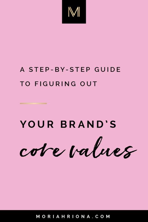 Core Values In Business, Finding Your Brand, How To Find Your Brand, Brand Core Values, Brand Values List, Brand Values Examples, Core Values Business, Business Core Values, Corporate Core